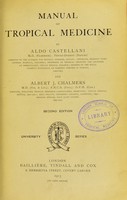 view Manual of tropical medicine / by Aldo Castellani and Albert J. Chalmers.