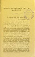 view Report on the outbreak of plague in Maryborough, 1905 : May-June 1905.