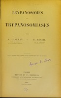 view Trypanosomes et trypanosomiases / par A. Laveran et F. Mesnil.