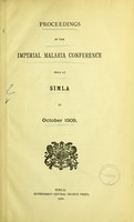 view Proceedings of the Imperial Malaria Conference : held at Simla in October 1909.