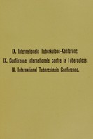 view Neunte Internationale Tuberkulose Konferenz : Brussel, 6.-8. Oktober 1910 = Neivième Conférence Internationale contre la Tuberculose : Bruxelles, 6-8 october 1910 = Ninth International Tuberculosis Conference : Brussels, 6th-8th October 1910 : bericht = rapport = report.