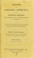 view Treatise on cholera asphyxia, or epidemic cholera, as it appeared in Asia, and more recently in Europe. With practical remarks on the disease in Europe ; an appendix of cases ; and the reports and regulations of the Boards of Health of London and Edinburgh.