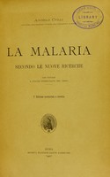 view La Malaria secondo le nuove ricerche. Con tavole e figure intercalate nel testo... 2a edizione accresciuta e corretta. [With a bibliography.].