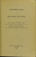 view Prophylaxis of malaria in India / by Lieut-Colonel P. Hehir.