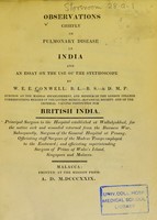 view Observations chiefly on pulmonary disease in India and an essay on the use of the stethoscope / by W.E.E. Conwell B.L.-B.S.- & D.M.P.