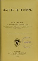 view Manual of hygiene / by W.H. Hamer.