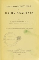 view The laboratory book of dairy analysis / By H. Droop Richmond.