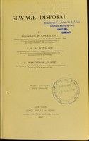 view Sewage disposal / by Leonard P. Kinnicutt ... C.E.A. Winslow ... and R. Winthrop Pratt.