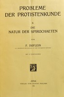 view Probleme der Protistenkunde. II. : Die Natur der Spirochaeten / von F. Doflein.