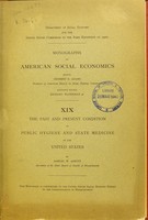 view The past and present condition of public hygiene and state medicine in the United States.