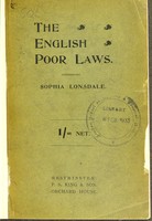 view The English poor laws. : Their history, principles and administration. Three lectures originally given at the University Settlement for Women, Southwark.