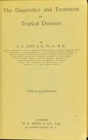 view The diagnostics and treatment of tropical diseases / by E.R. Stitt.