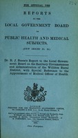 view Dr. R.J. Reece's report to the Local Government Board on the sanitary circumstances and administration of the Williton Rural District, with special reference to the appointment of medical officer of health.