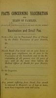 view Facts concerning vaccination for heads of families ... Vaccination and small pox.