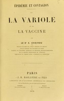 view Épidémie et contagion de la variole et de la vaccine / par E. Chairou.