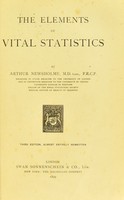 view The elements of vital statistics / by Arthur Newsholme.