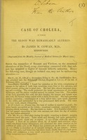 view Case of cholera, in which the blood was remarkably altered / By James M. Cowan.