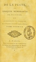 view De la peste, ou époques mémorables de ce fléau, et les moyens de s'en préserver / Par J.P. Papon.