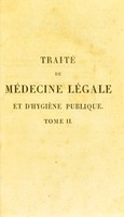 view Traité de médecine légale et d'hygiène publique, ou de police de santé, adapté aux codes de l'Empire français, et aux connaissances actuelles. : À l'usage des gens de l'art, de ceux du barreau, des jurés et des administrater de la santé publique, civils, militaires et de marine / Par F.E. Fodéré.