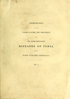 view Researches into the causes, nature, and treatment of the more prevalent disesaes of India, and of warm climates generally. : Illustrated with cases, post mortem examinations, and numerous coloured engravings of morbid structures / By James Annesley.