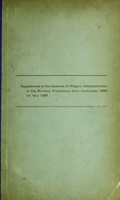 view Supplement to the Account of plague administration in the Bombay Presidency from September 1896 till May 1897.