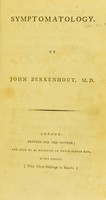 view Symptomatology / by John Berkenhout, M.D.