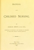 view Manual of childbed nursing / by Charles Jewett.