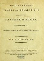 view Miscellaneous tracts and collections relating to natural history, selected from the principal writers of antiquity on that subject / by W. Falconer, M. D.