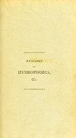 view Remarks on hydrophobia, or, The disease produced by the bite of a mad dog, or other rabid animal / by Robert Hamilton, M.D. member of the Royal College of Physicians, London; of the Royal Medical and Physical Societies, Edinburgh, of the Medical Society, London; and late physician to the Army. In two volumes.