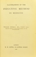 view Illustrations of the inductive method in medicine / by William Murray.