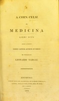 view A. Corn. Celsi De medicina libri octo : quibus accedunt indices capitum autorum et rerum ex recensione Leonardi Targae.