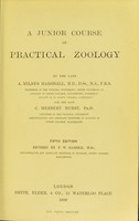 view A junior course of practical zoology / by the late A. Milnes Marshall ... and the late C. Herbert Hurst.