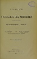 view Lehrbuch der Histologie des Menschen : einschliesslich der mikroskopischen Technik / von A.A. Böhm und M. von Davidoff.