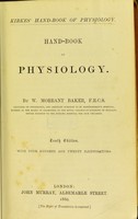 view Hand-book of physiology / by W. Morrant Baker.