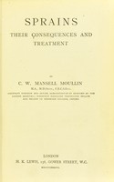 view Sprains : their consequences and treatment / by C.W. Mansell Moullin.