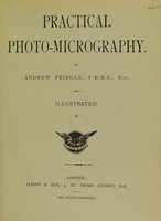 view Practical photo-micrography / by Andrew Pringle.