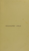 view Skiagraphic atlas showing the development of the bones of the wrist and hand : for the use of students and others / by John Poland.