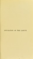 view Intubation of the larynx / by James B. Ball.