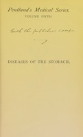 view Functional & organic diseases of the stomach / by Sidney Martin, M.D., F.R.S., F.R.C.P.