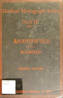 view Anæsthetics : a practical handbook / by J. Blumfeld.