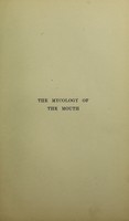 view Mycology of the mouth : a text-book of oral bacteria / by Kenneth Weldon Goadby.