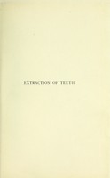 view Extraction of teeth / J.H. Gibbs.