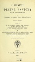 view A manual of dental anatomy, human and comparative / by Charles S. Tomes ; edited by H.W. Marett Tims and A. Hopewell-Smith.