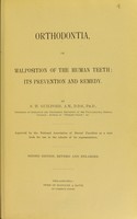 view Orthodontia, or, Malposition of the human teeth : its prevention and remedy / by S.H. Guilford.