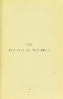 view The diseases of the Bible / by Sir Risdon Bennett.