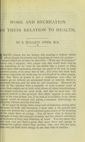 view Work and recreation in their relation to health / by S. Holgate Owen.