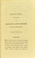 view Dissertatio medica inauguralis de malis icto capite oriundis quædam complectens : quam annuente summo numine ... D. Georgii Baird ... pro Gradu Doctris summisque in medicina honoribus ac privilegiis rite et legitime consequendis / eruditorum examini subjicit Gulielmus Ifill.