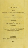 view An account of some diseases of the toes and fingers with observations on their treatment / James Wardrop.