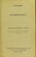 view Outlines of pathology / by William Pulteney Alison.