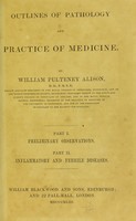 view Outlines of pathology and practice of medicine / by William Pulteney Alison.